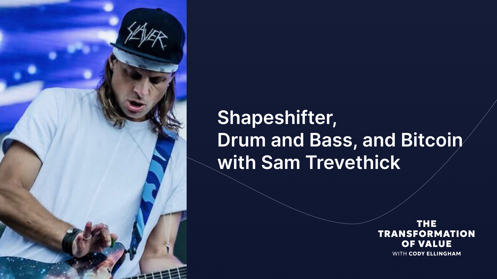 Shapeshifter, Drum and Bass, and Bitcoin with Sam Trevethick
